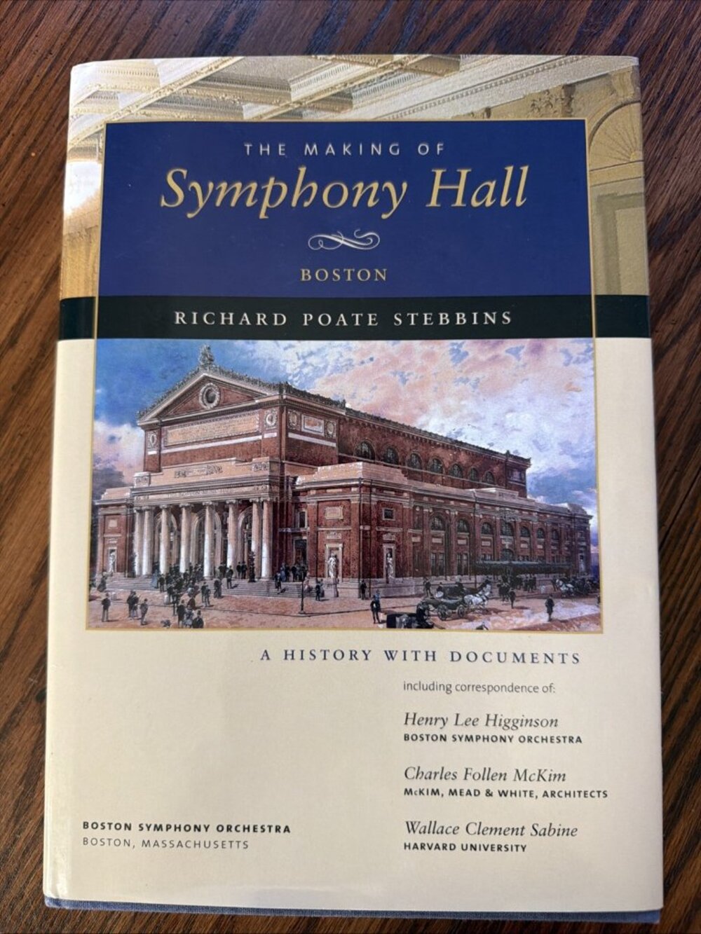 The Making Of Symphony Hall Boston, Massachusetts Richard Poate Stebbins 1st Ed